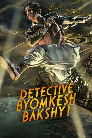 Detective Byomkesh Bakshy 2015 Hindi Movie 480p HDRip – [400MB]
