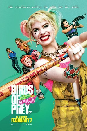 Birds of Prey and the Fantabulous Emancipation of One Harley Quinn (2020) BluRay [Hindi (ORG 5.1) & English] 1080p 720p & 480p Dual Audio [x264] | Full Movie