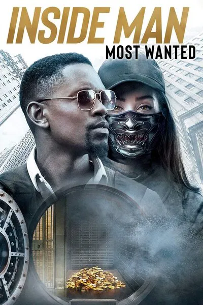 Inside Man: Most Wanted (2019) BluRay [Hindi (DD5.1) & English] 1080p 720p & 480p Dual Audio [x264/10Bit-HEVC] | Full Movie